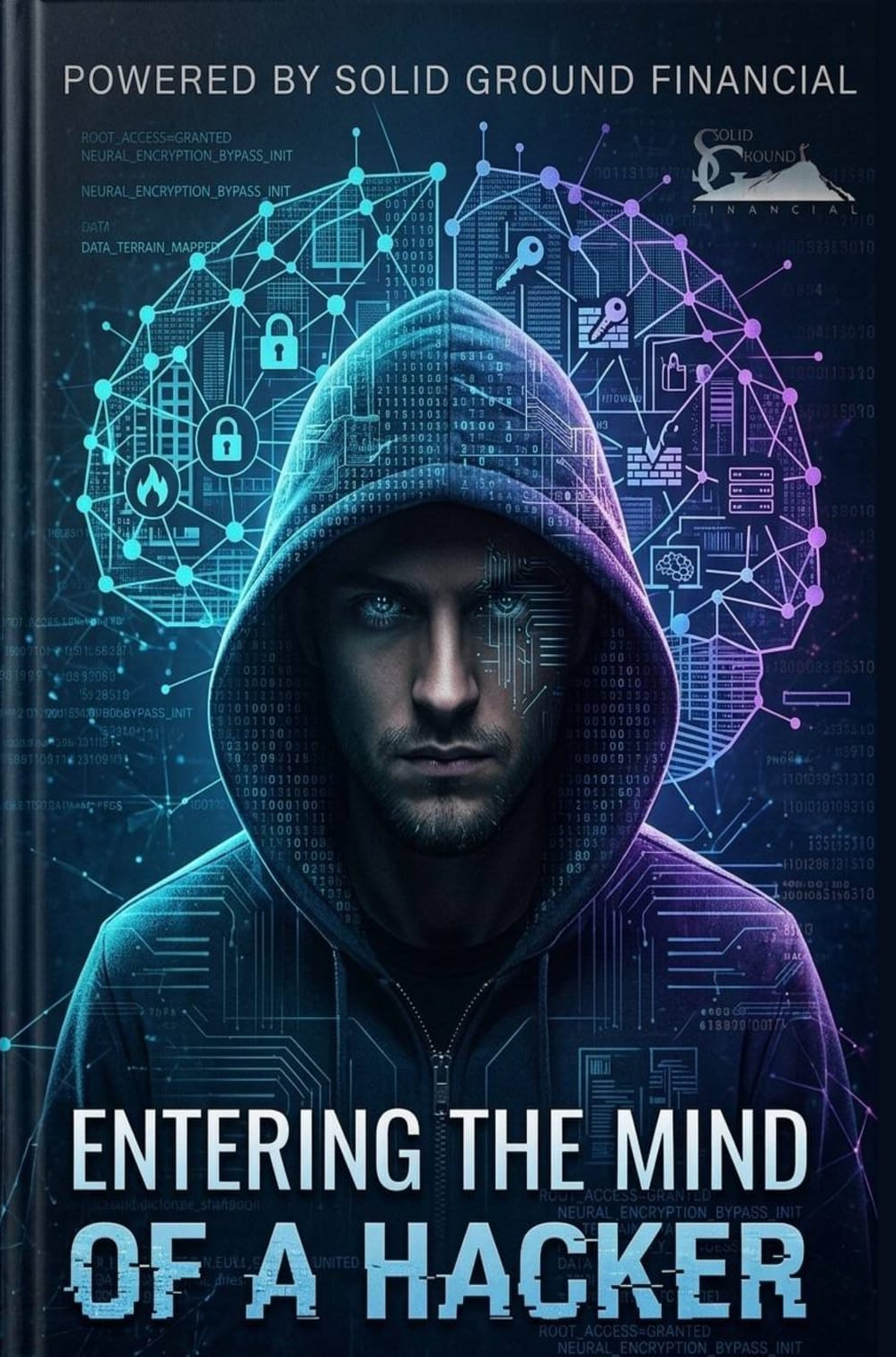 Entering the Mind of a Hacker